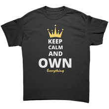 Load image into Gallery viewer, Unisex_Keep_Calm_And_Own_Everything_Tee_Black_Mockup.png_4736513