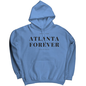 Atlanta Forever Hoodie