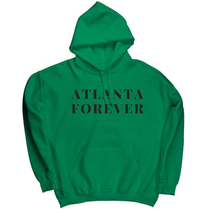 Atlanta Forever Hoodie
