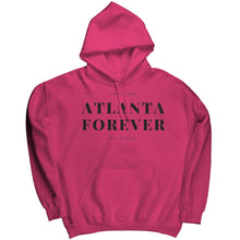 Load image into Gallery viewer, Atlanta Forever Hoodie
