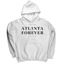 Load image into Gallery viewer, Atlanta Forever Hoodie
