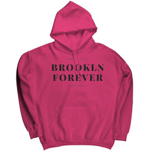 Load image into Gallery viewer, Brooklyn Forever Hoodie
