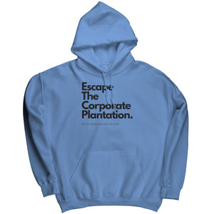 Escape Corporate Hoodie