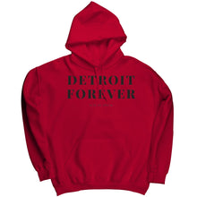 Load image into Gallery viewer, Detroit Forever Hoodie
