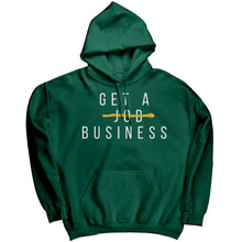 Load image into Gallery viewer, Get A Business Hoodie

