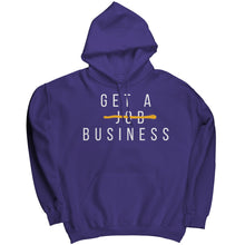 Load image into Gallery viewer, Get A Business Hoodie
