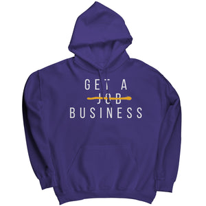 Get A Business Hoodie