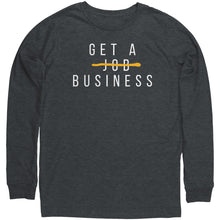 Load image into Gallery viewer, Get A Business Long Sleeve Shirt
