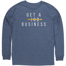 Load image into Gallery viewer, Get A Business Long Sleeve Shirt
