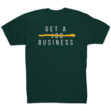 Load image into Gallery viewer, Get A Business Tee

