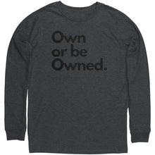Load image into Gallery viewer, Owned Long Sleeve Shirt
