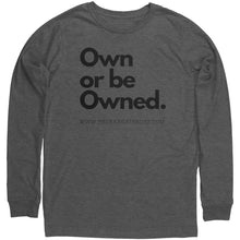 Load image into Gallery viewer, Owned Long Sleeve Shirt
