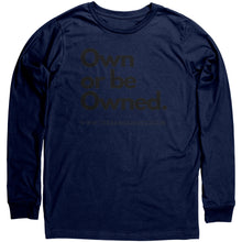 Load image into Gallery viewer, Owned Long Sleeve Shirt
