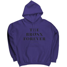 Load image into Gallery viewer, The Bronx Forever Hoodie
