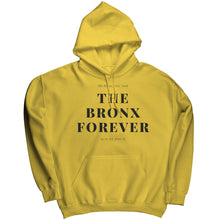 Load image into Gallery viewer, The Bronx Forever Hoodie
