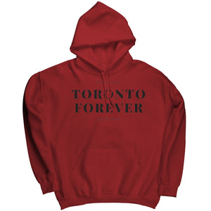Toronto Forever Hoodie