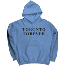 Load image into Gallery viewer, Toronto Forever Hoodie
