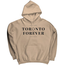 Load image into Gallery viewer, Toronto Forever Hoodie

